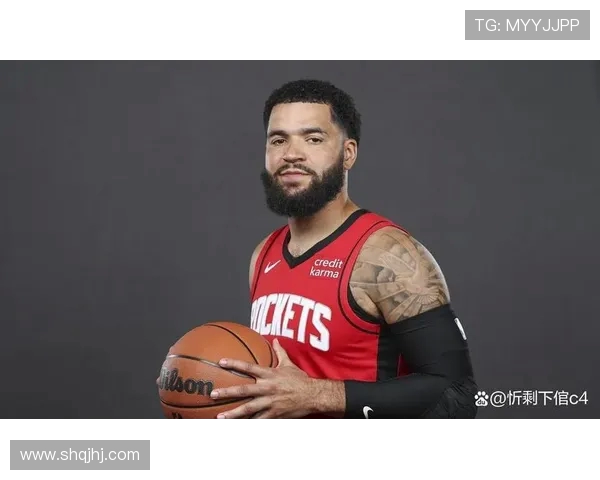 弗雷德范弗利特的崛起与影响力分析：从角色球员到NBA明星的蜕变之路